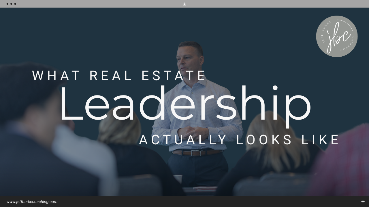 What Effective Leadership Actually Looks Like in Real Estate